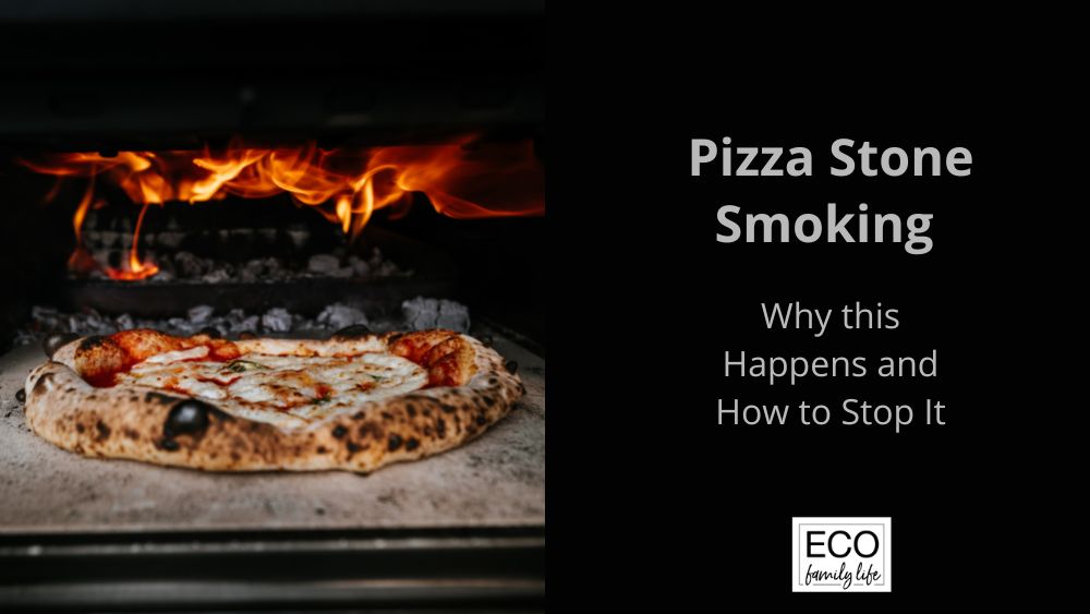 Pizza Stone Smoking | 5 Causes and How to Avoid it